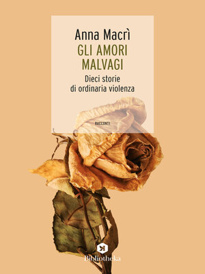 cover image of Gli Amori malvagi